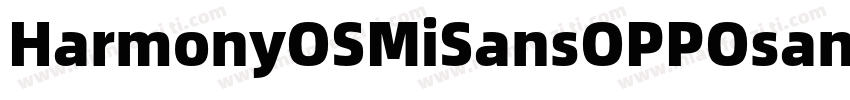 HarmonyOSMiSansOPPOsansAlibaba P字体转换